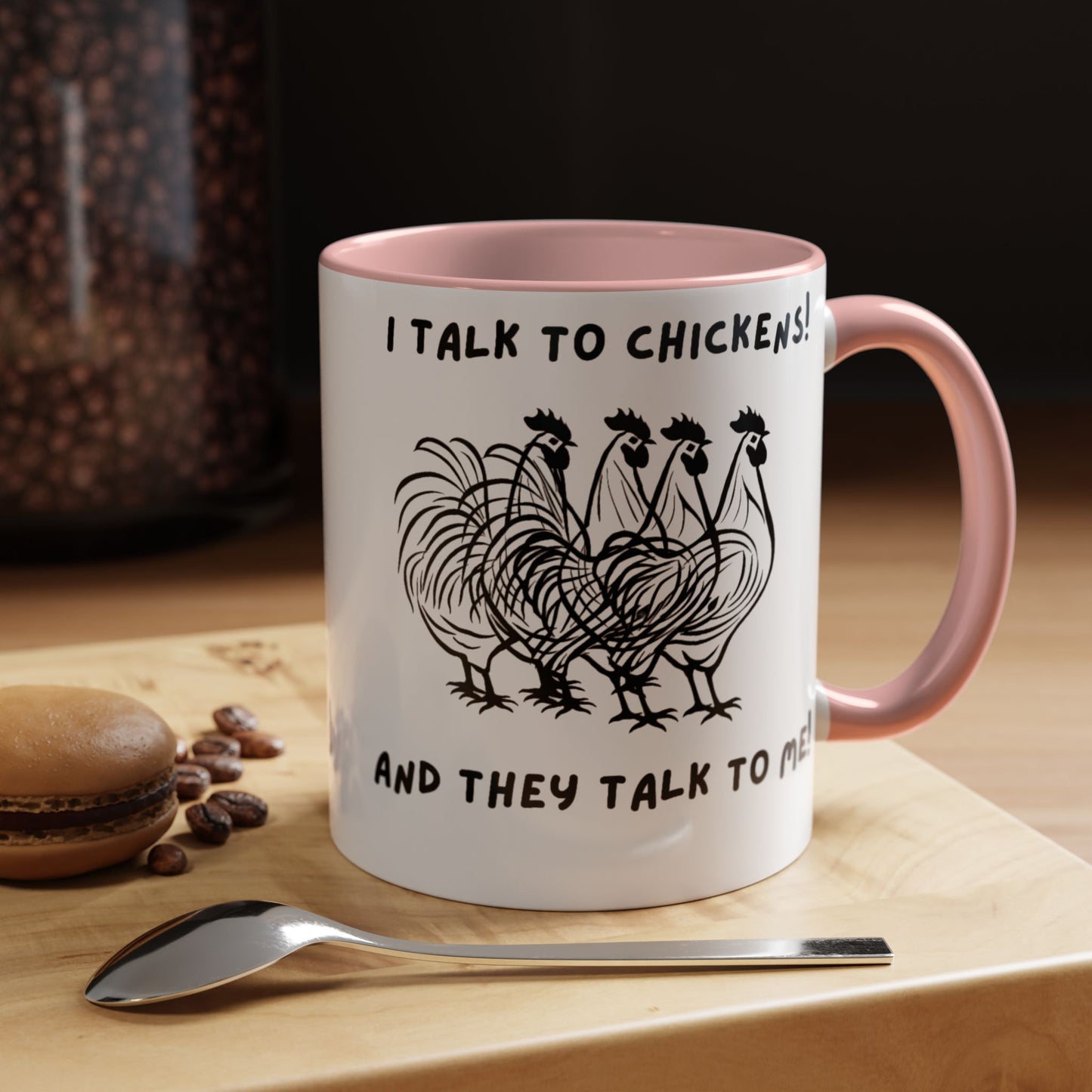 Talk To Chickens Mug!