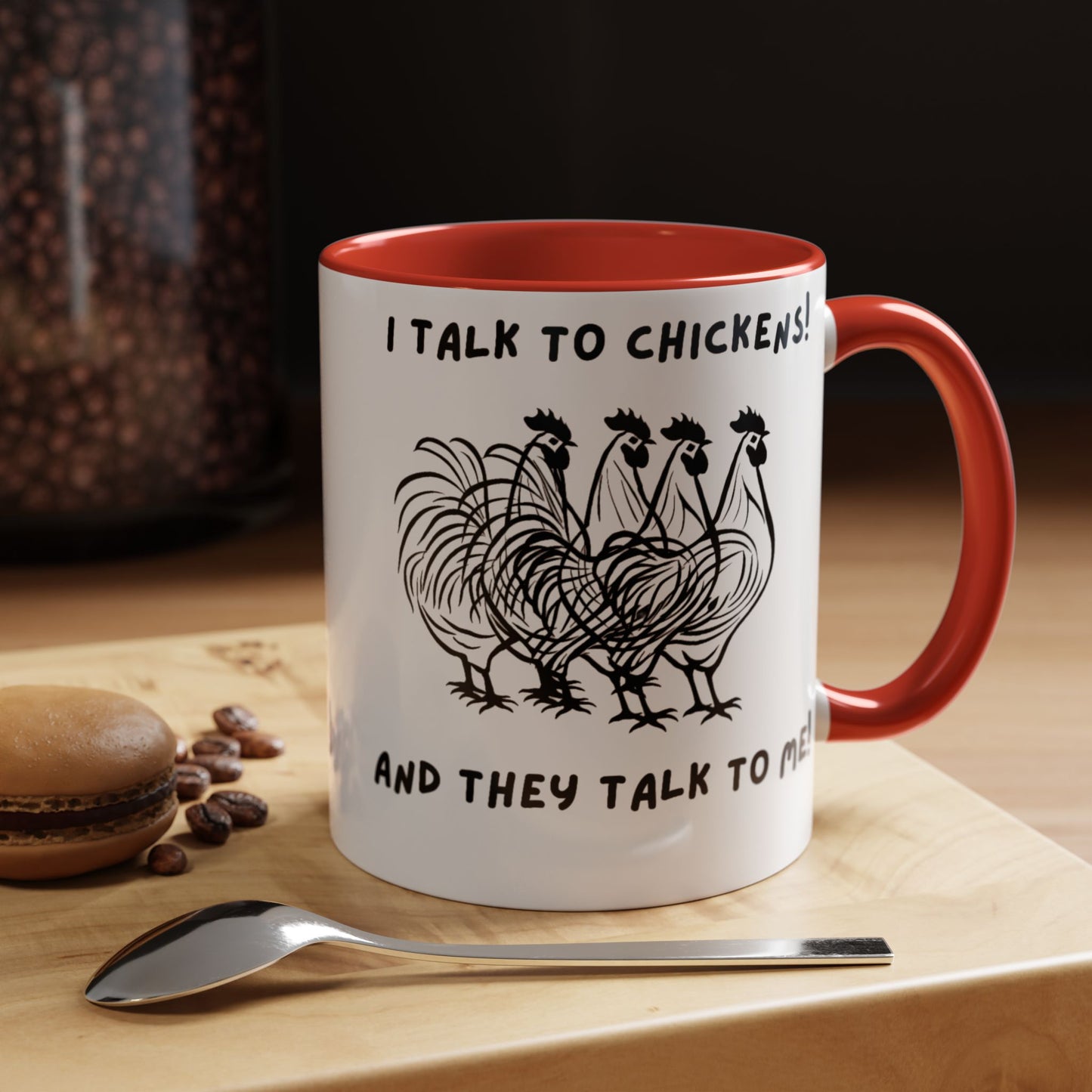 Talk To Chickens Mug!