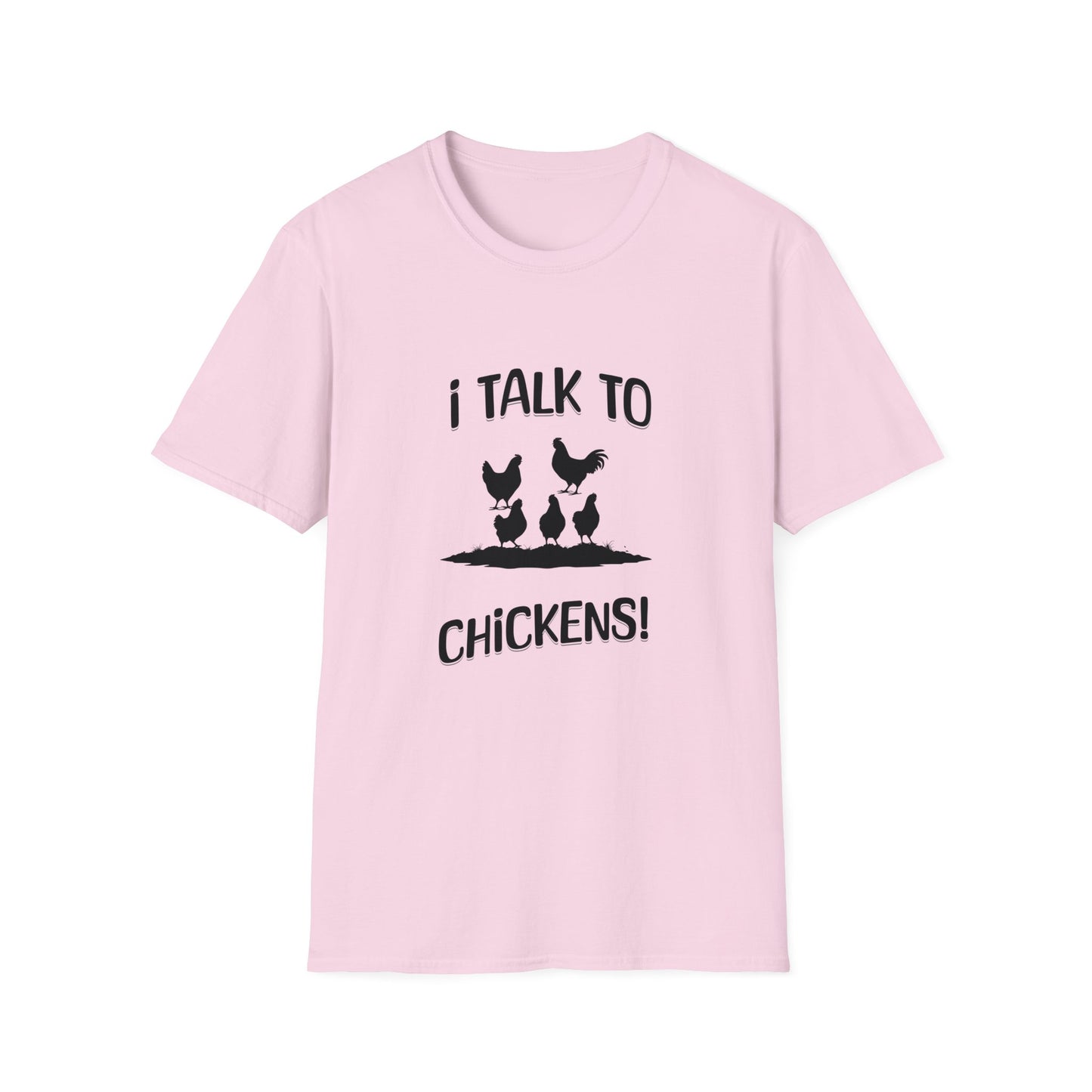 I Talk To Chickens Tee