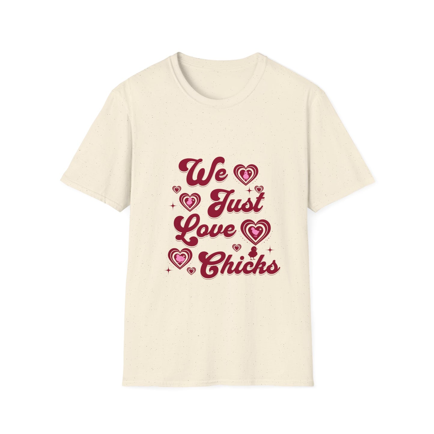 We Love Chicks Tee