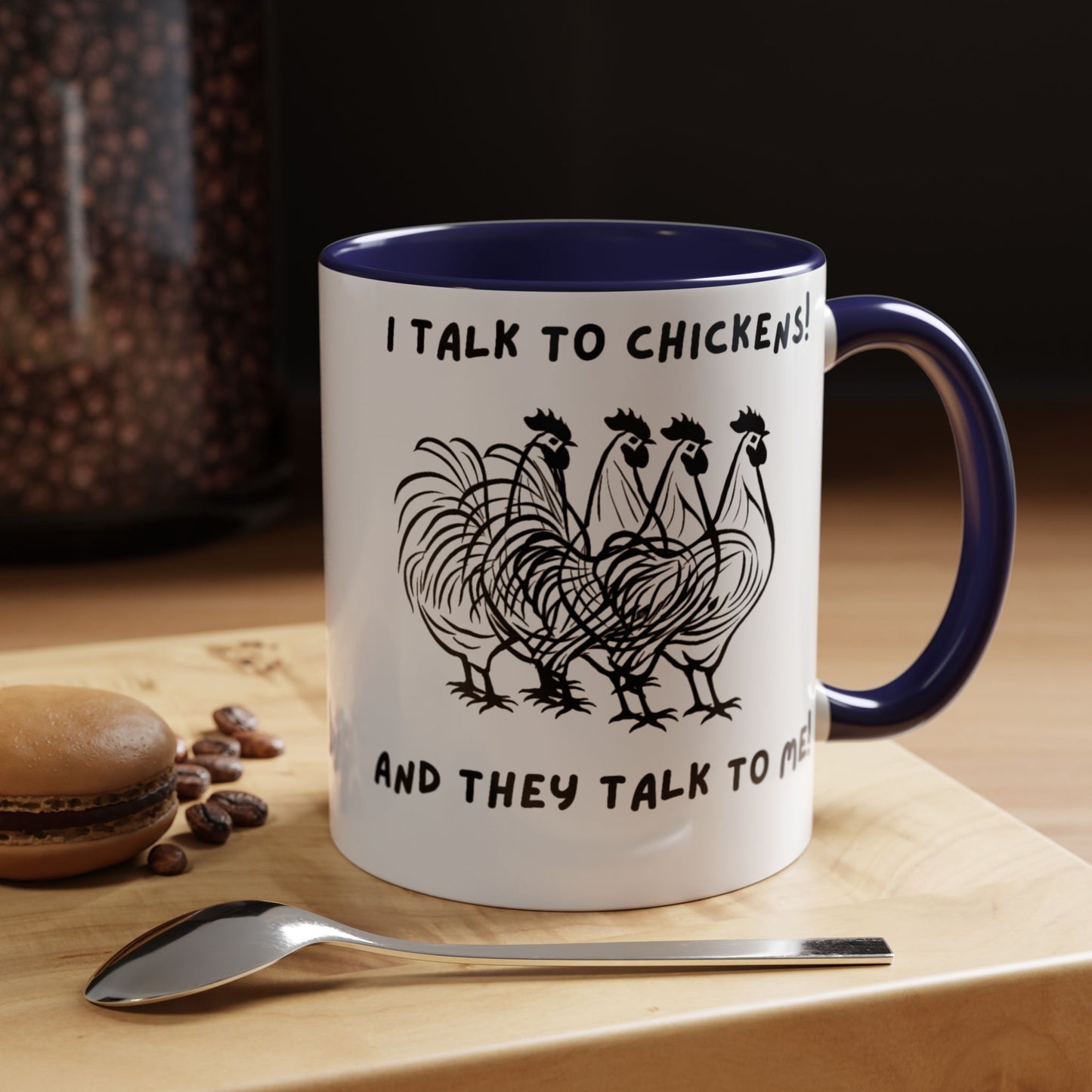 Talk To Chickens Mug!