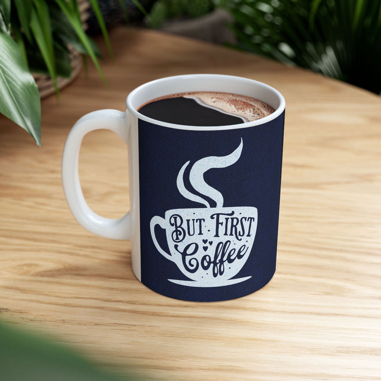 Coffee First Mug