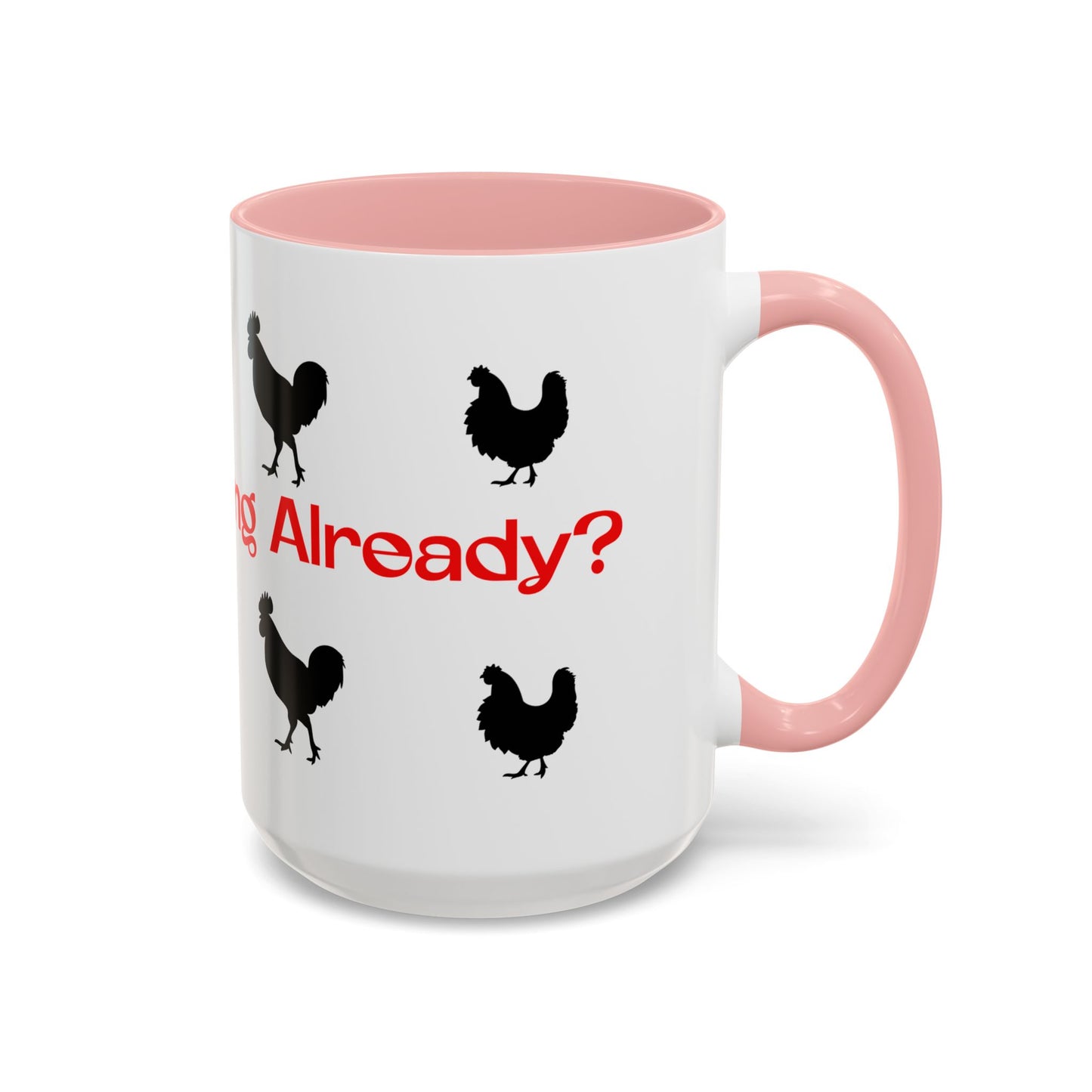 Morning Already Mug