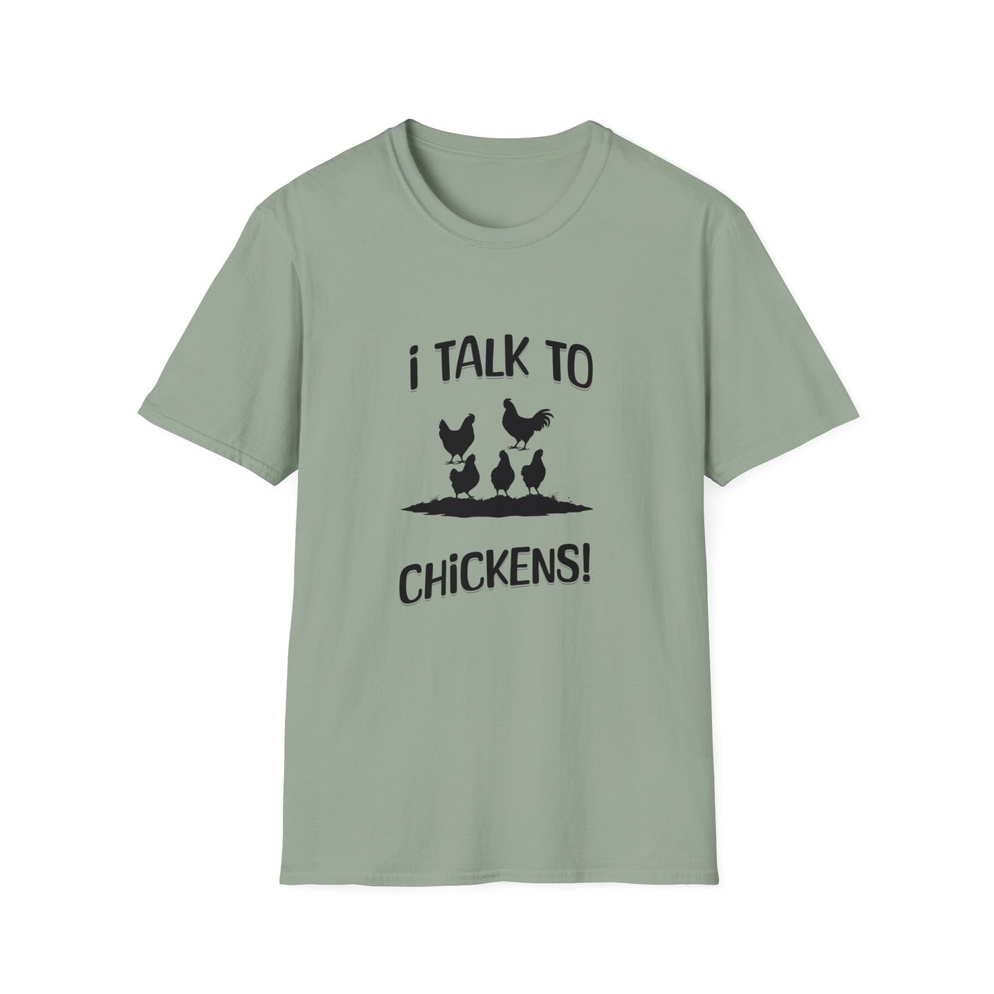 I Talk To Chickens Tee