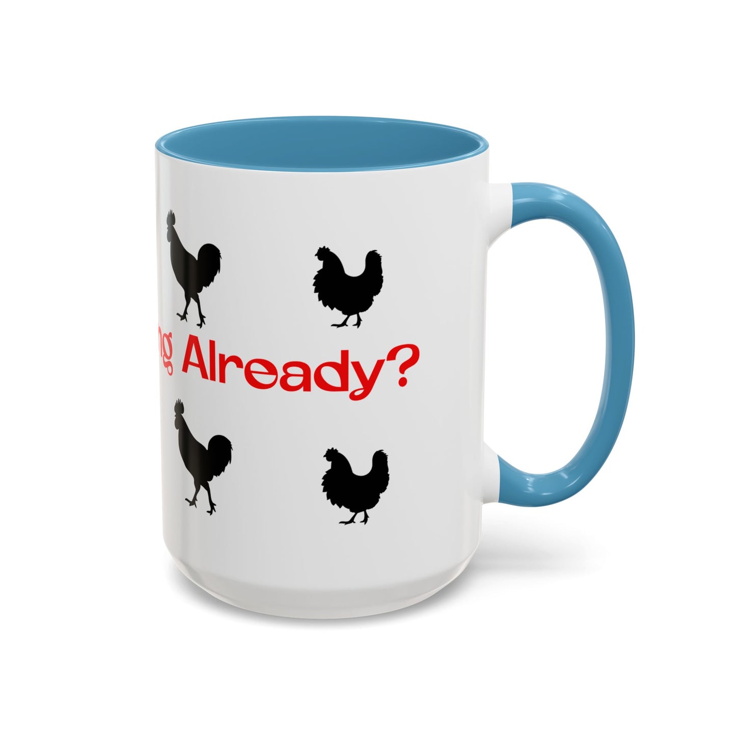 Morning Already Mug