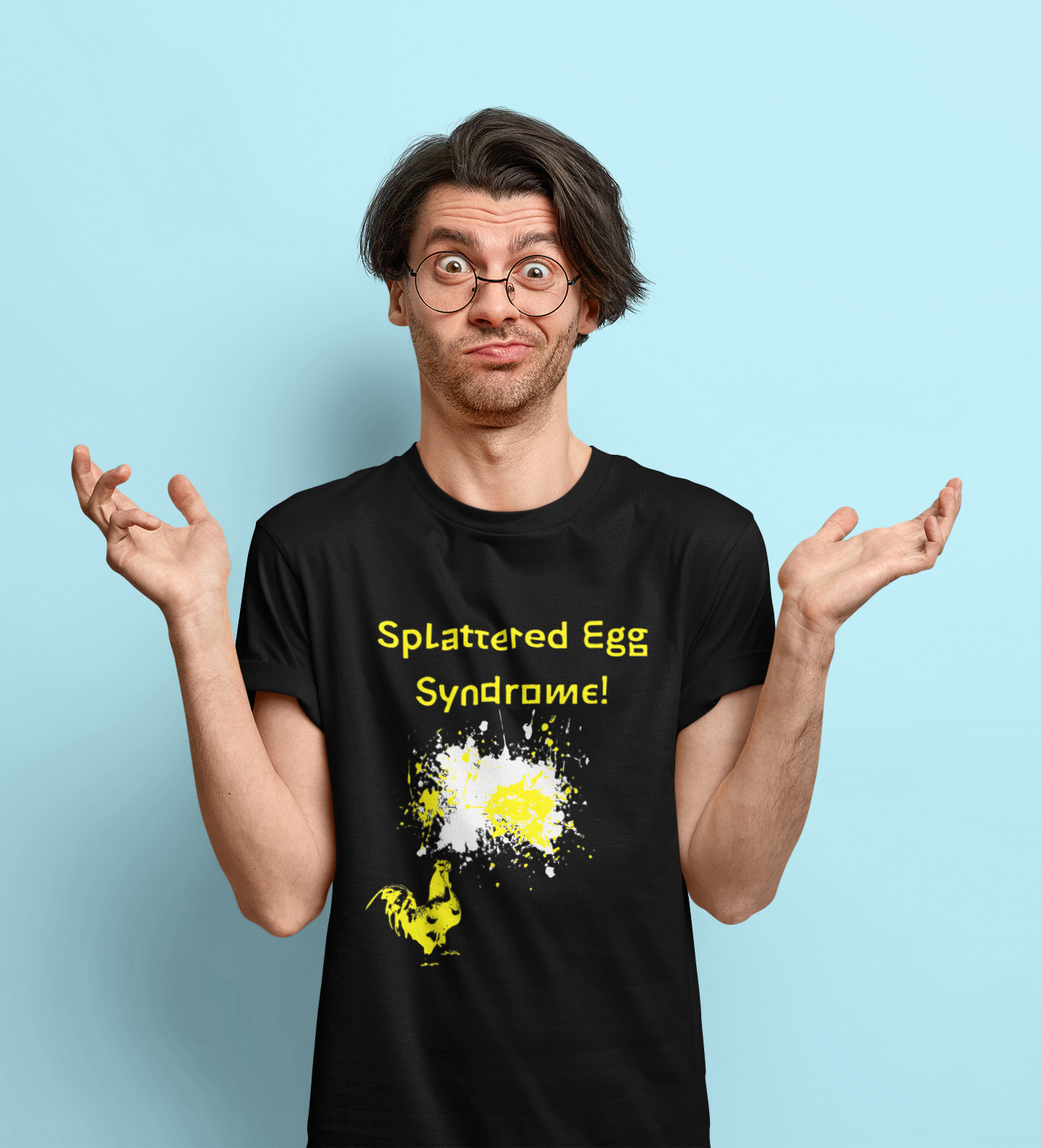 Splattered Egg Syndrome T-shirt - Unisex