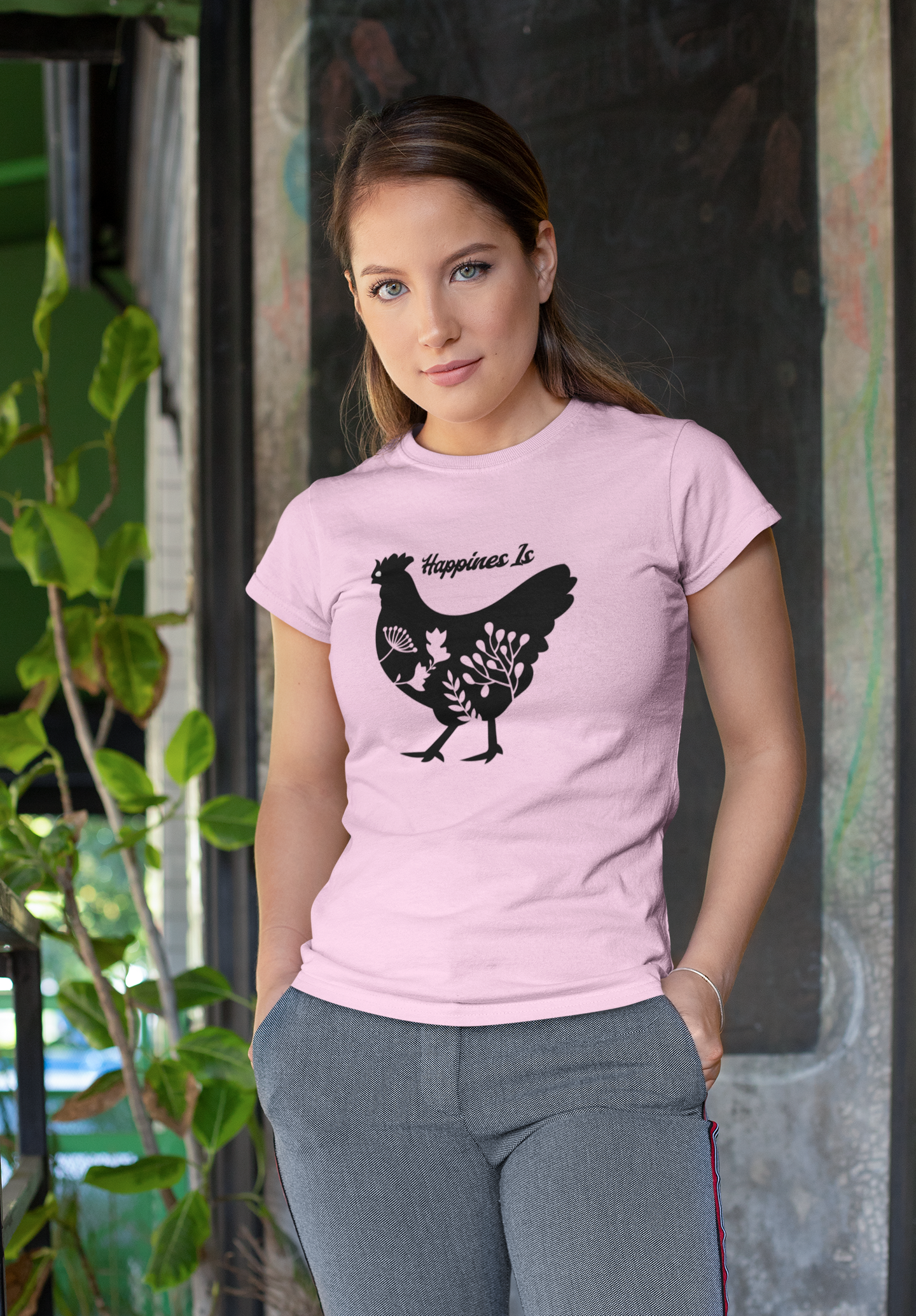 Happiness Is A Pretty Chicken