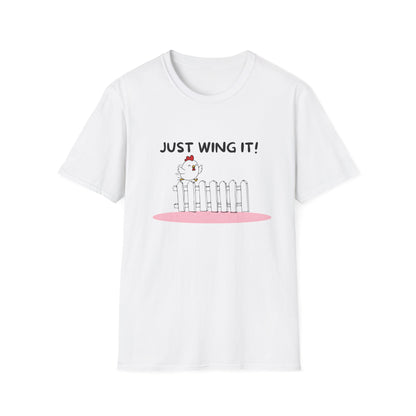 Just Wing It! T-Shirt