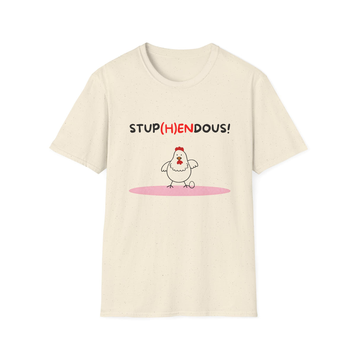 Stup(h)endous! T-Shirt