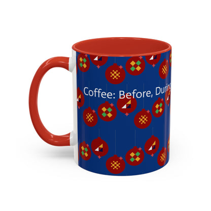 Coffee: Before, During, After Xmas Mug