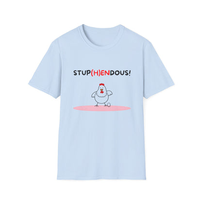 Stup(h)endous! T-Shirt