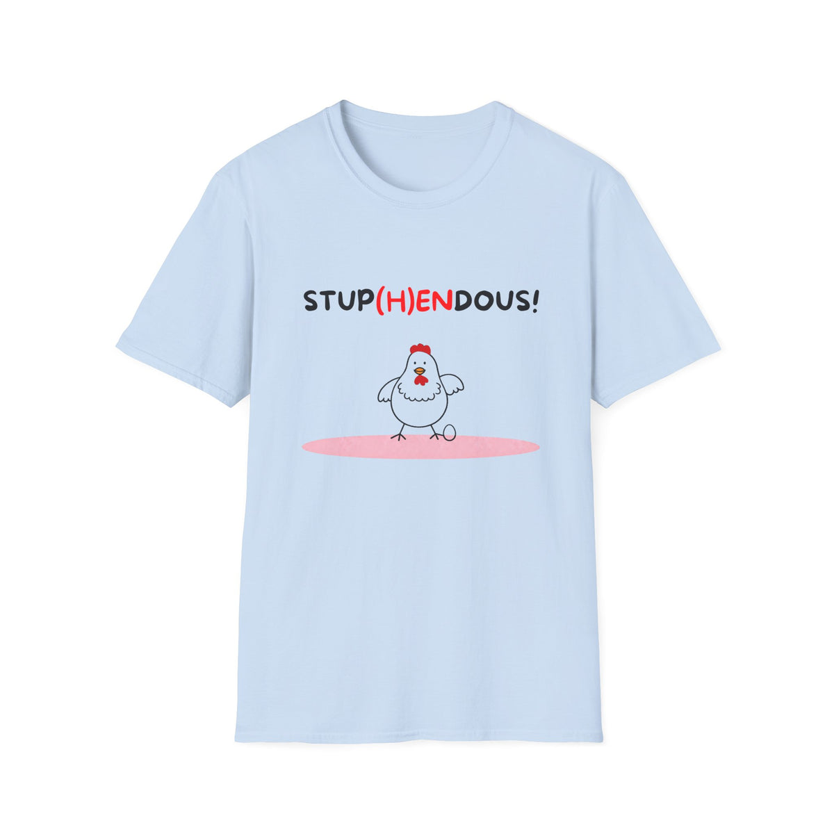Stup(h)endous! T-Shirt