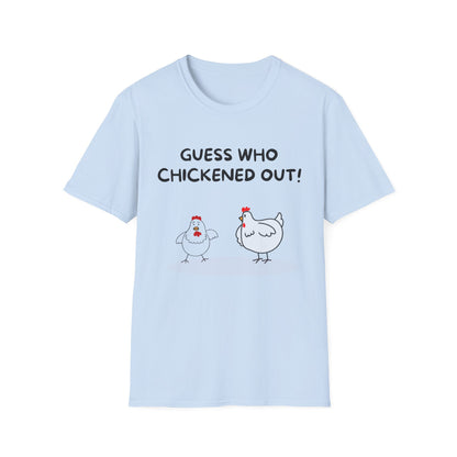 Who chickened out?