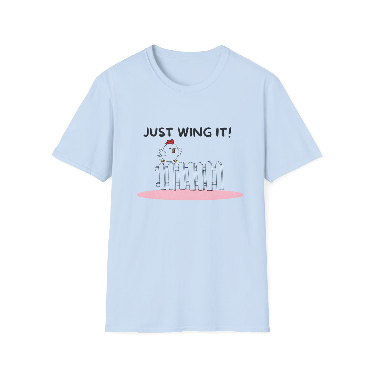Just Wing It! T-Shirt