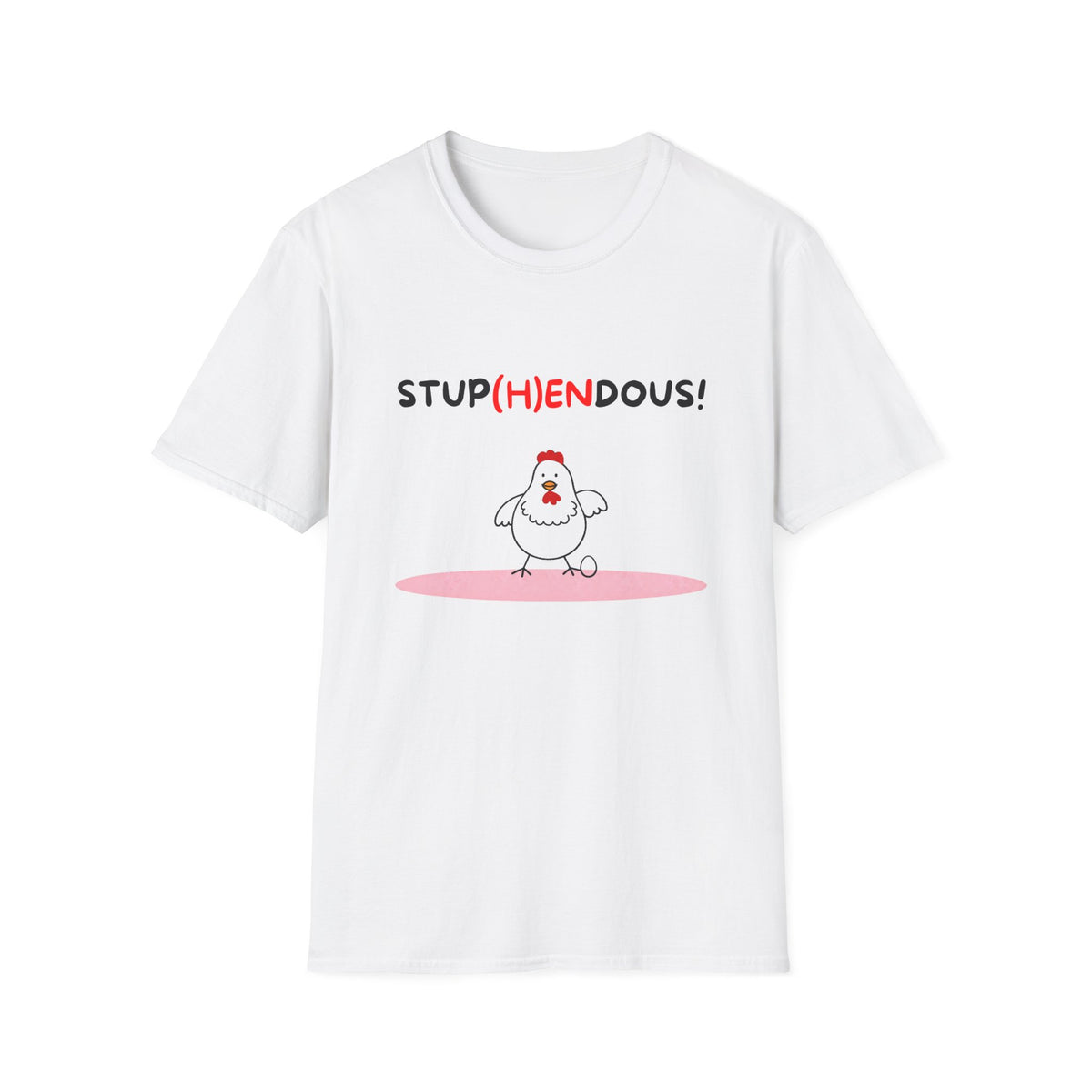 Stup(h)endous! T-Shirt