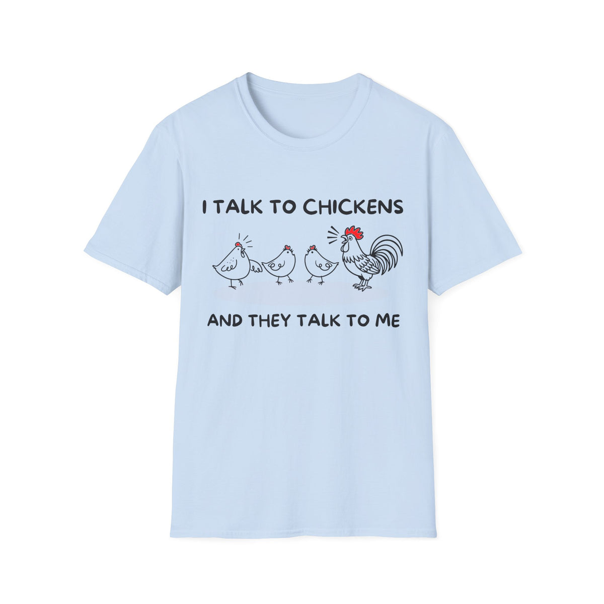 I Talk To Chickens
