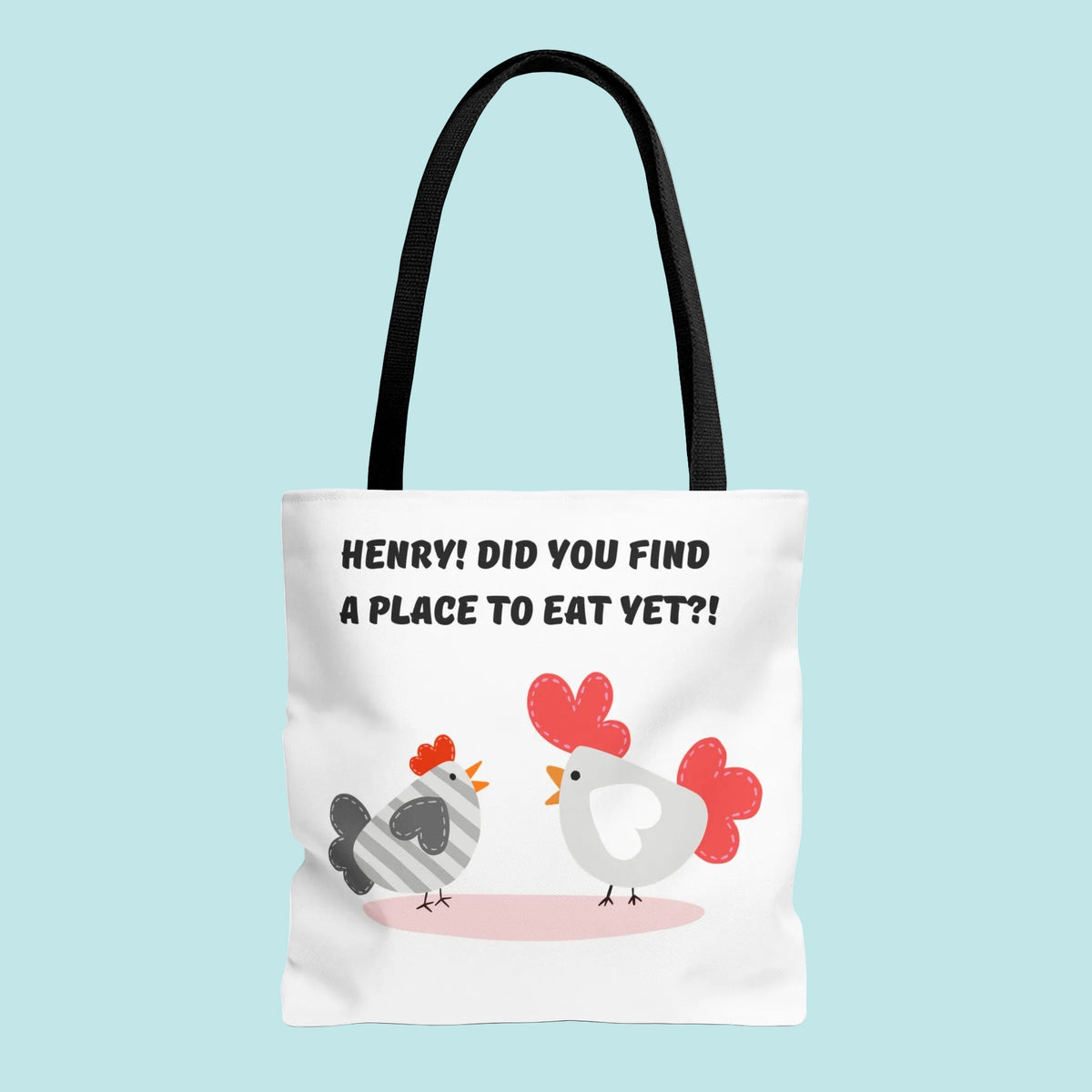 Henpecked Henry Tote Bag!