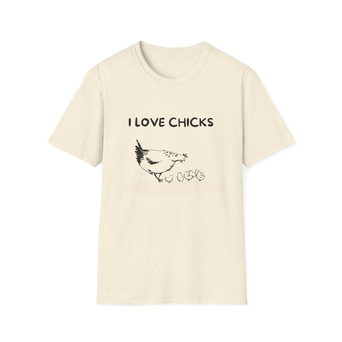 I Love Chicks T-Shirt