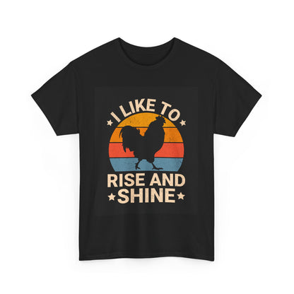 Rise & Shine Rooster T-Shirt