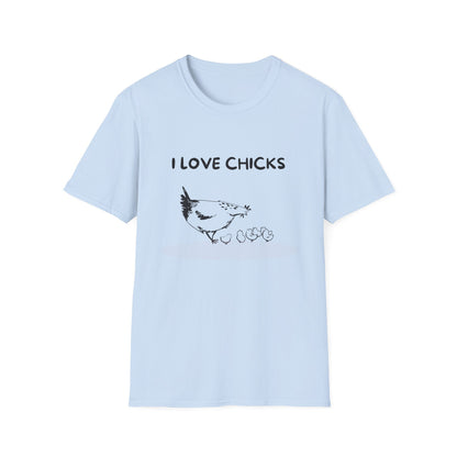 I Love Chicks T-Shirt