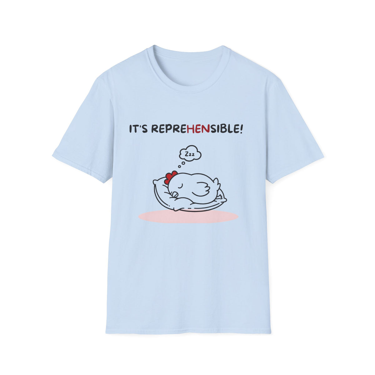 RepreHENsible Chicken T-Shirt