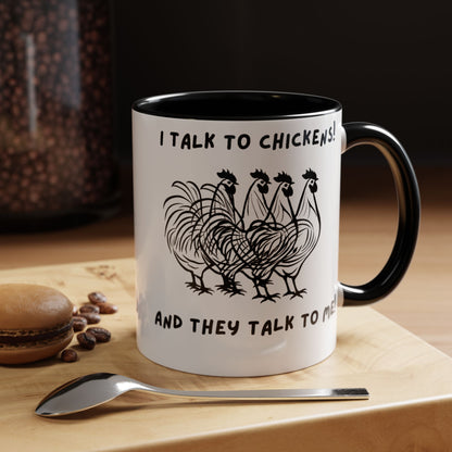 Talk To Chickens Mug!