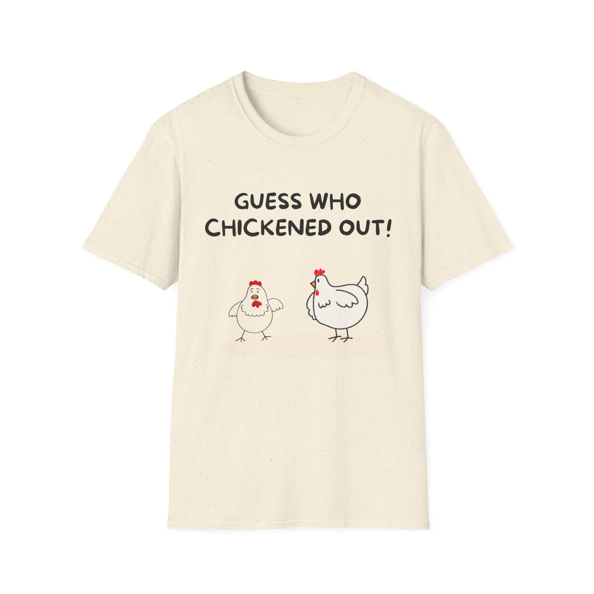 Who chickened out?