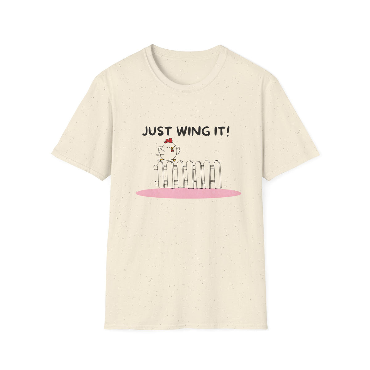 Just Wing It! T-Shirt