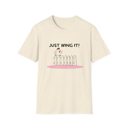 Just Wing It! T-Shirt