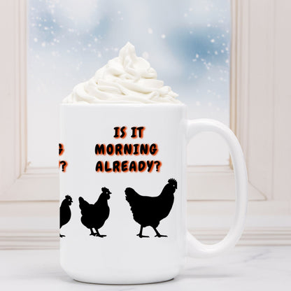 Is It Morning Already Mug