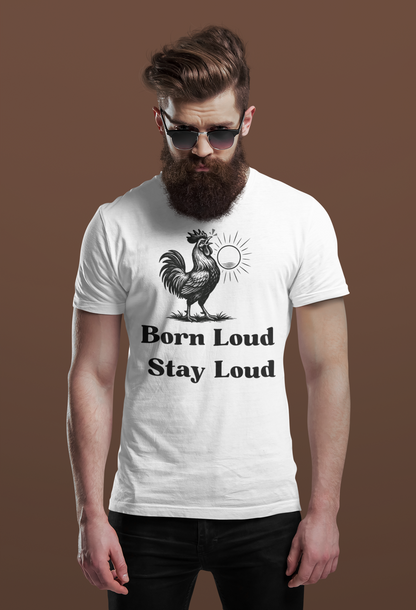 Loud Rooster T Shirt