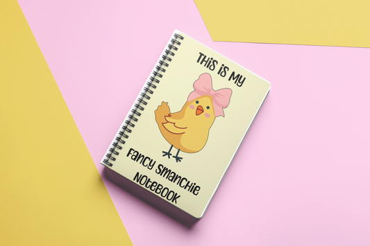 My Fancy Smanchie Notebook