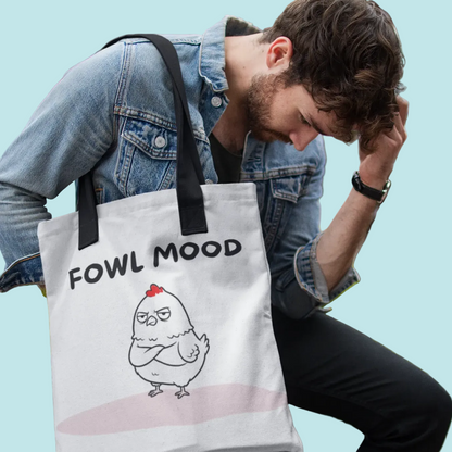 Fowl Mood Tote