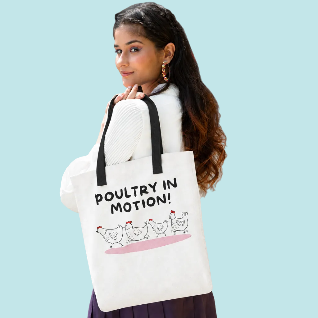Poultry In Motion tote with black handles